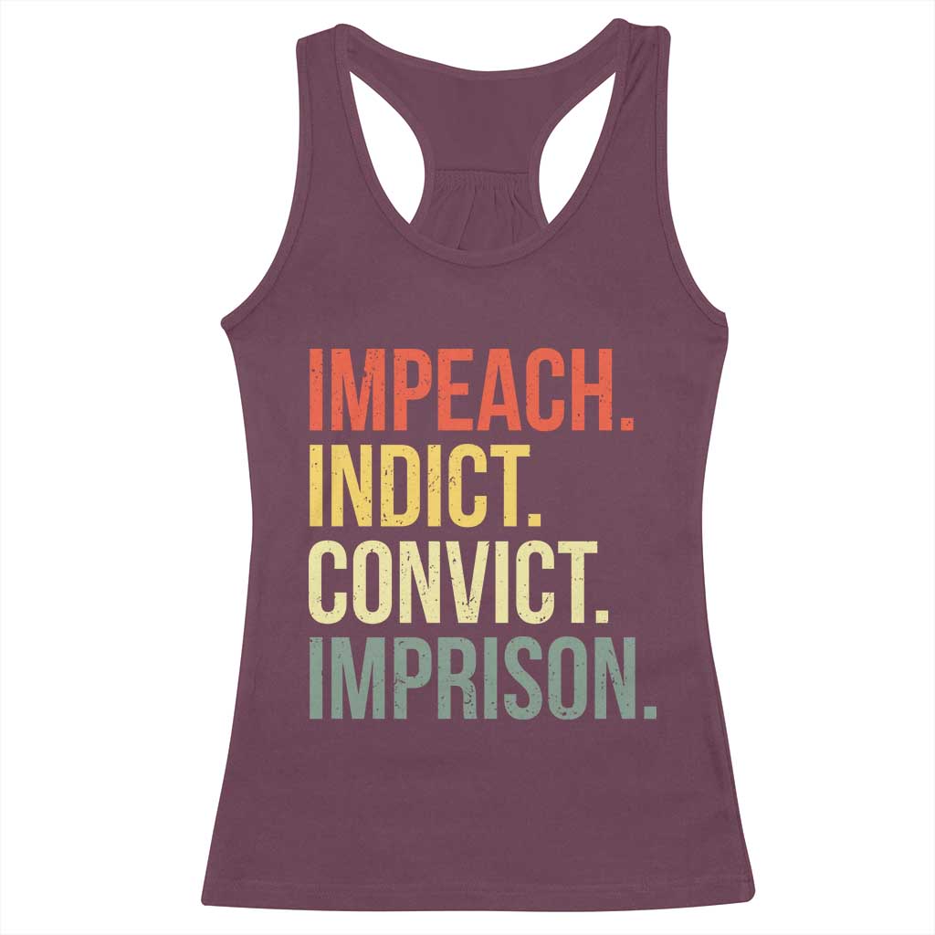 Impeach Indict Convict Imprison Racerback Tank Top Subtle FDT