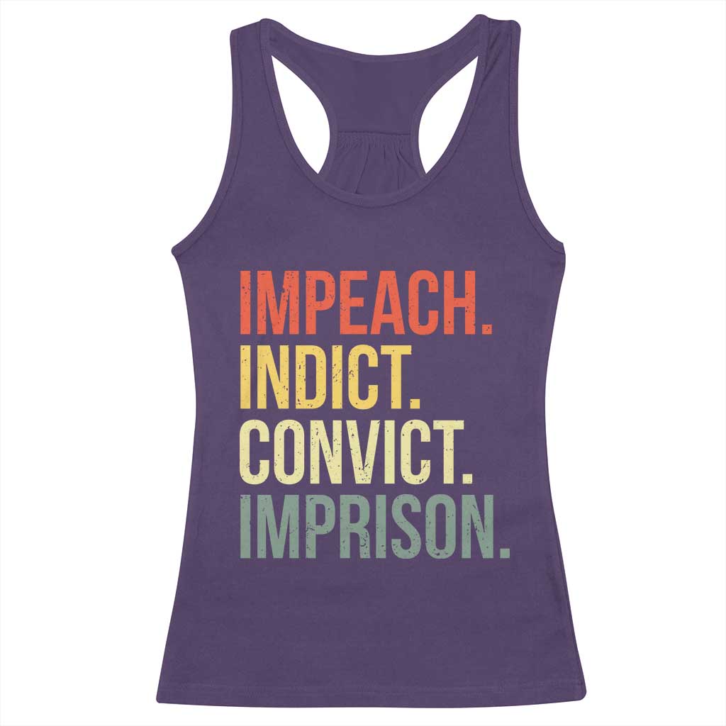 Impeach Indict Convict Imprison Racerback Tank Top Subtle FDT