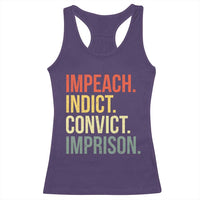 Impeach Indict Convict Imprison Racerback Tank Top Subtle FDT