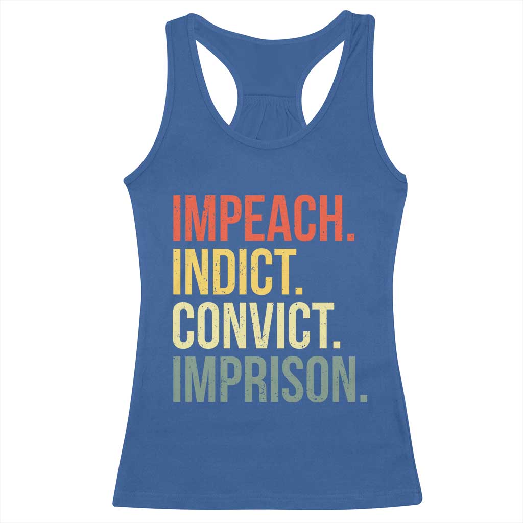 Impeach Indict Convict Imprison Racerback Tank Top Subtle FDT