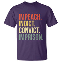 Impeach Indict Convict Imprison T Shirt Subtle FDT