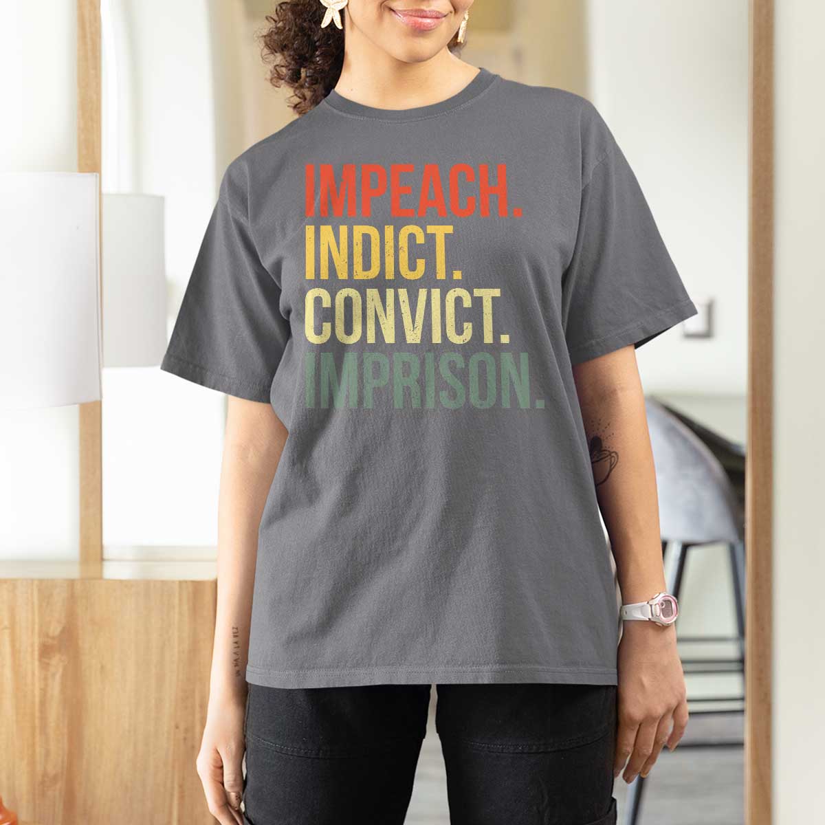 Impeach Indict Convict Imprison T Shirt For Women Subtle FDT