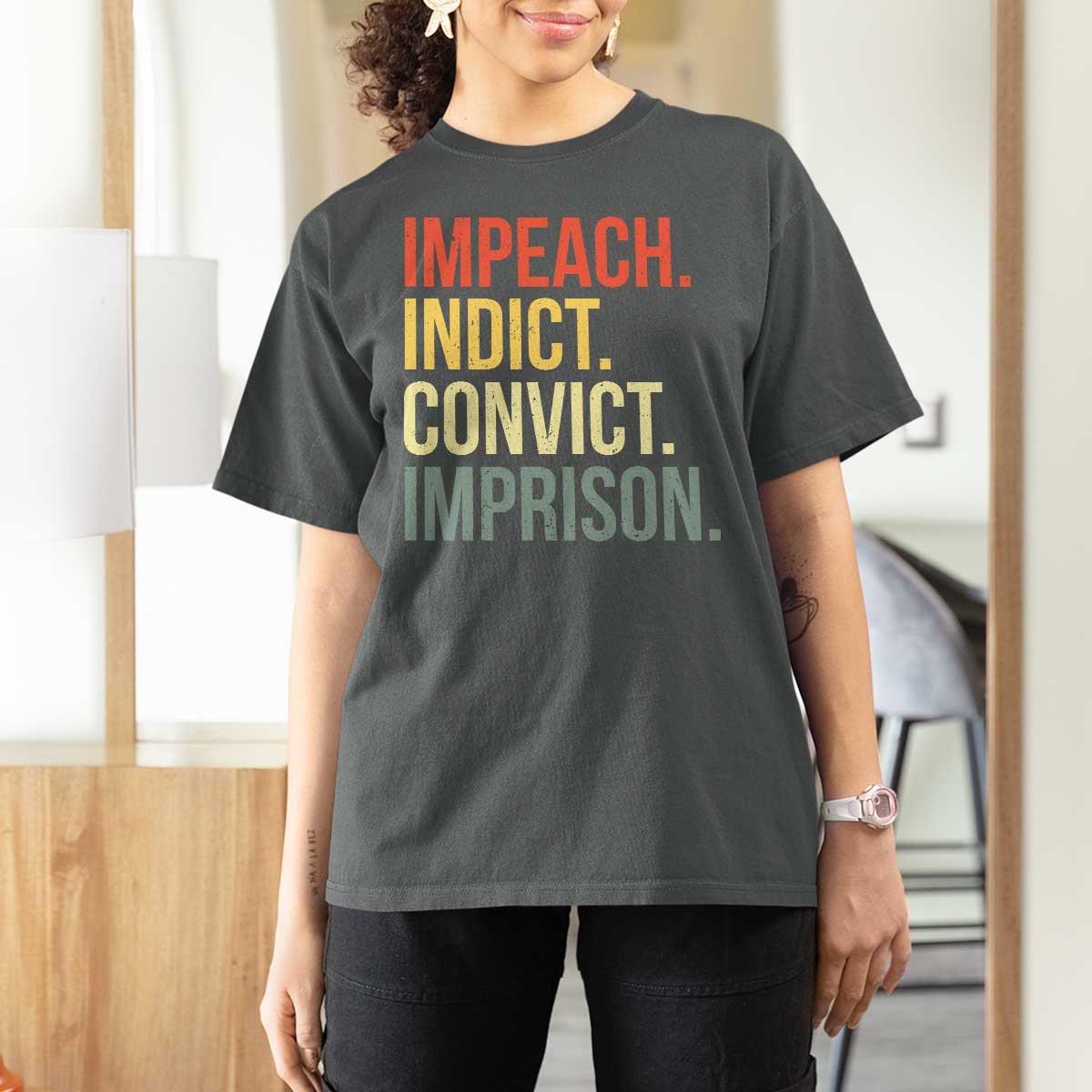 Impeach Indict Convict Imprison T Shirt For Women Subtle FDT