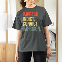 Impeach Indict Convict Imprison T Shirt For Women Subtle FDT