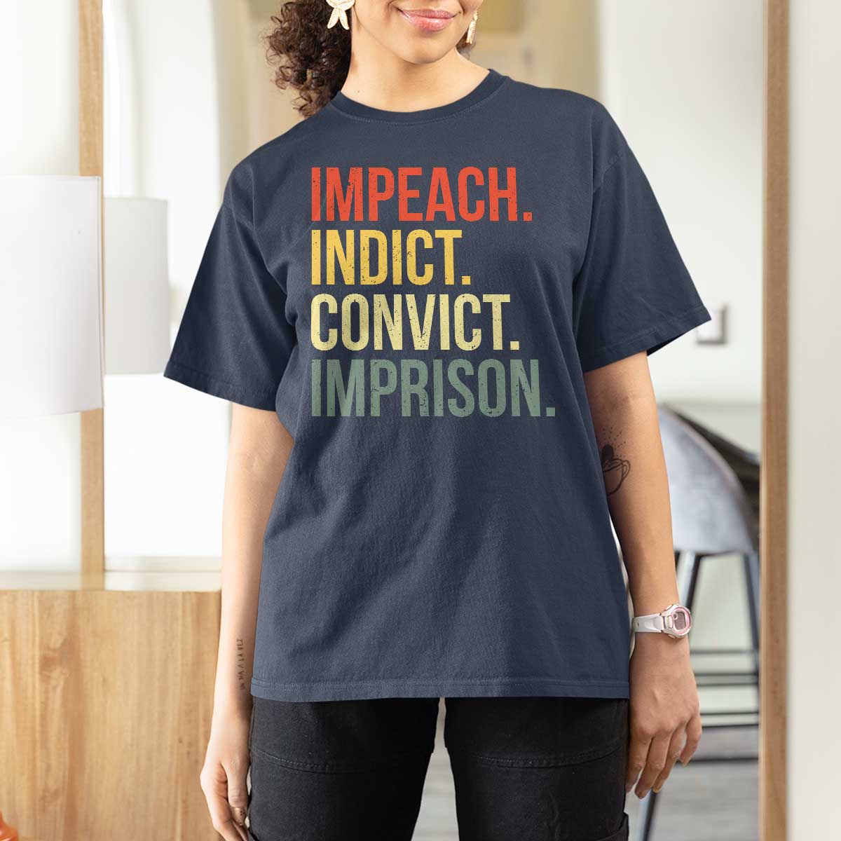 Impeach Indict Convict Imprison T Shirt For Women Subtle FDT