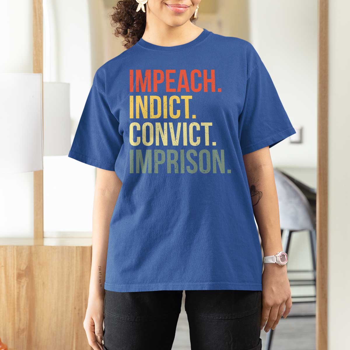 Impeach Indict Convict Imprison T Shirt For Women Subtle FDT