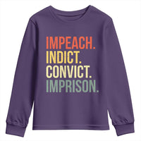 Impeach Indict Convict Imprison Youth Sweatshirt Subtle FDT