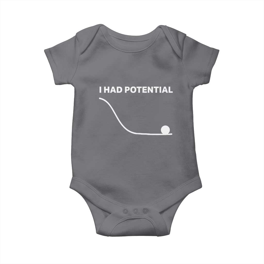 I Had Potential Baby Onesie Funny Sci Fi