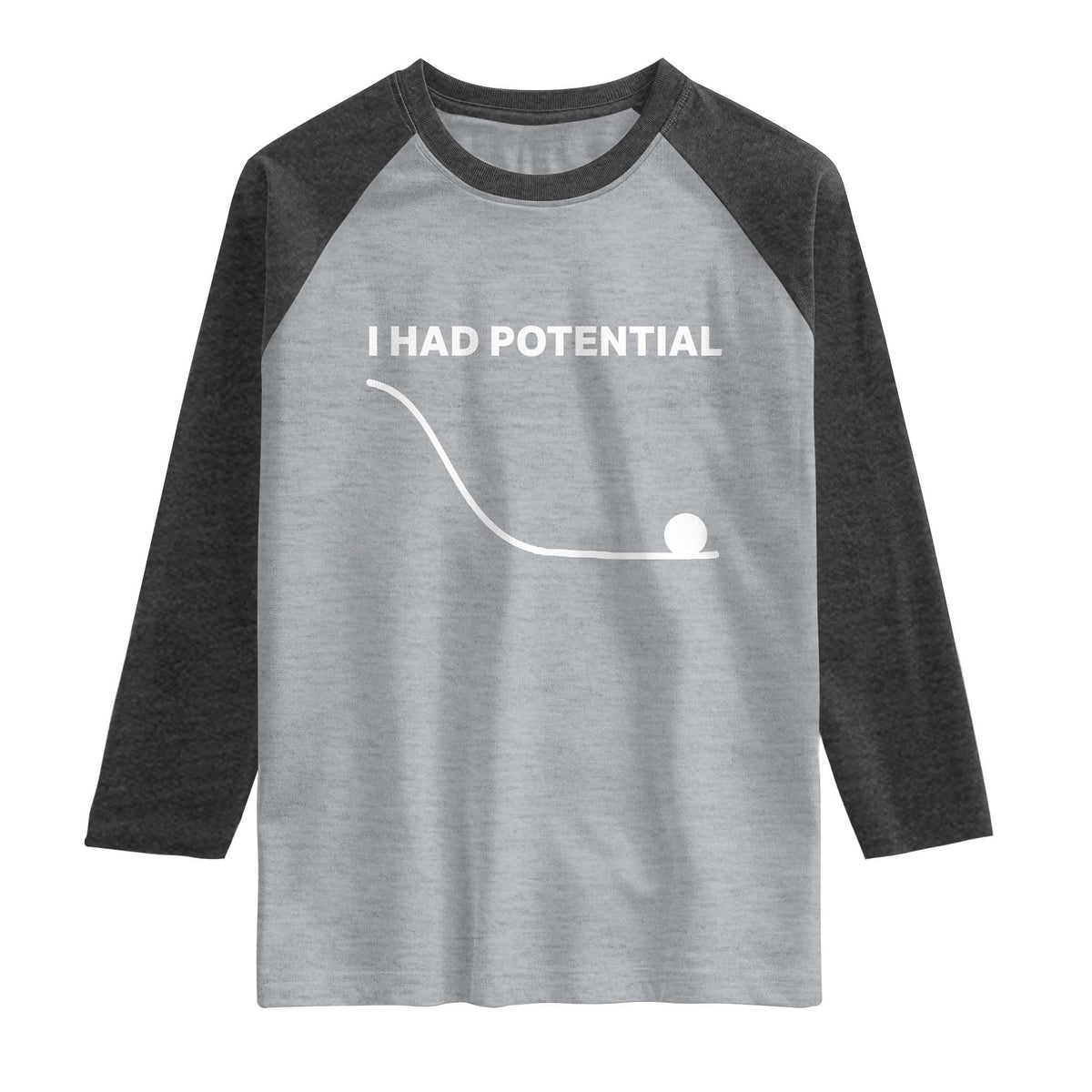 I Had Potential Raglan Shirt Funny Sci Fi