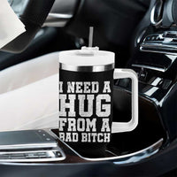I Need A Hug From A Bad Btch Tumbler With Handle Funny Saying Quote