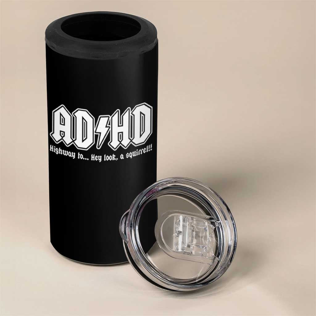 Funny ADHD 4 in 1 Can Cooler Tumbler Hey Look a Squirrel Rocks Graphic - Wonder Print Shop