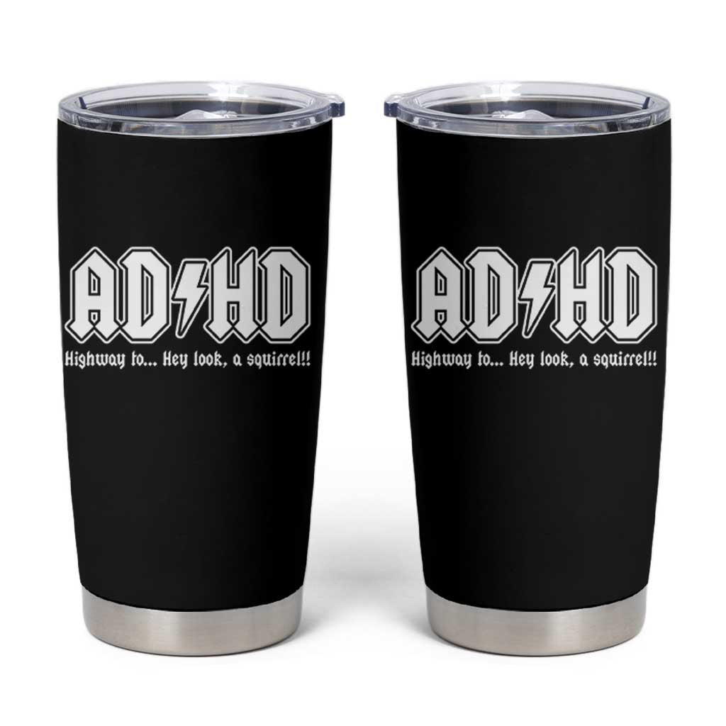 Funny ADHD Tumbler Cup Hey Look a Squirrel Rocks Graphic - Wonder Print Shop