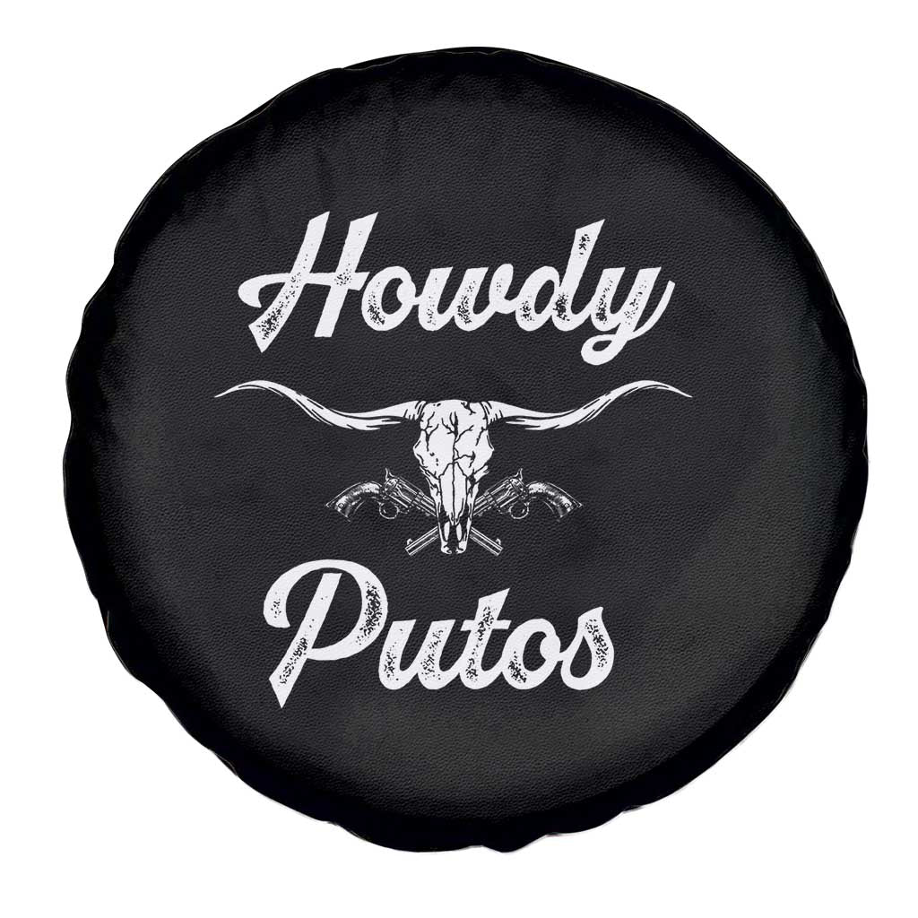 Howdy Putos Spare Tire Cover Western Cowboy Skull Outlaw Style