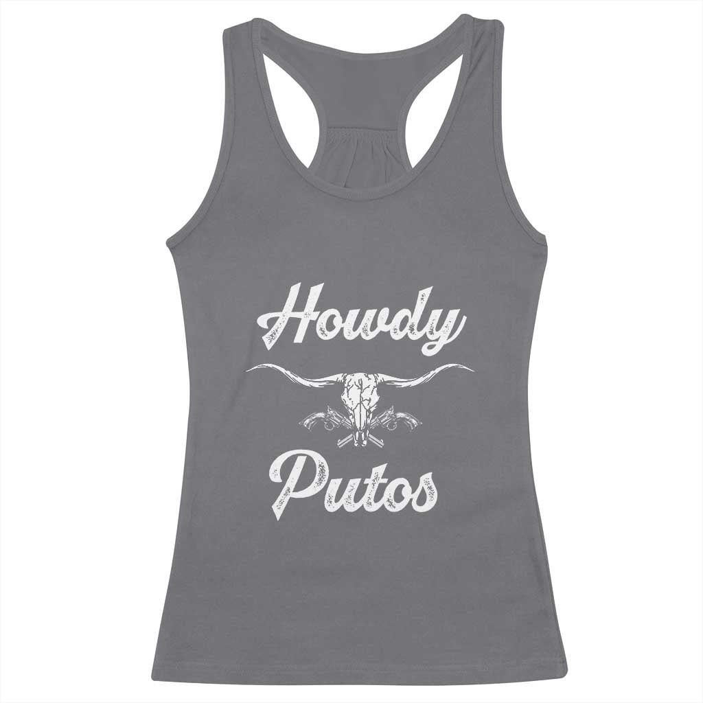 Howdy Putos Racerback Tank Top Western Cowboy Skull Outlaw Style