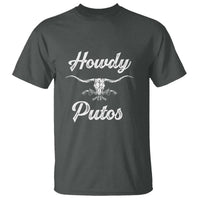 Howdy Putos T Shirt Western Cowboy Skull Outlaw Style