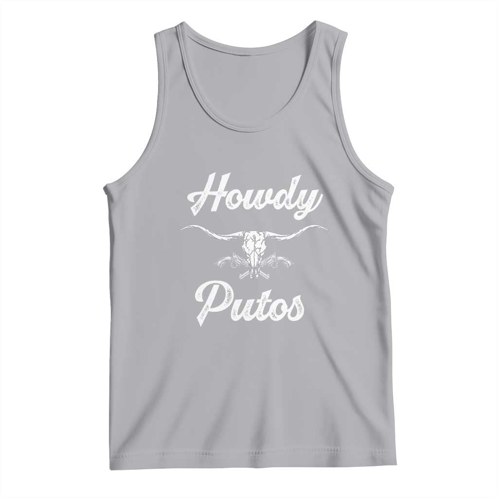 Howdy Putos Tank Top Western Cowboy Skull Outlaw Style