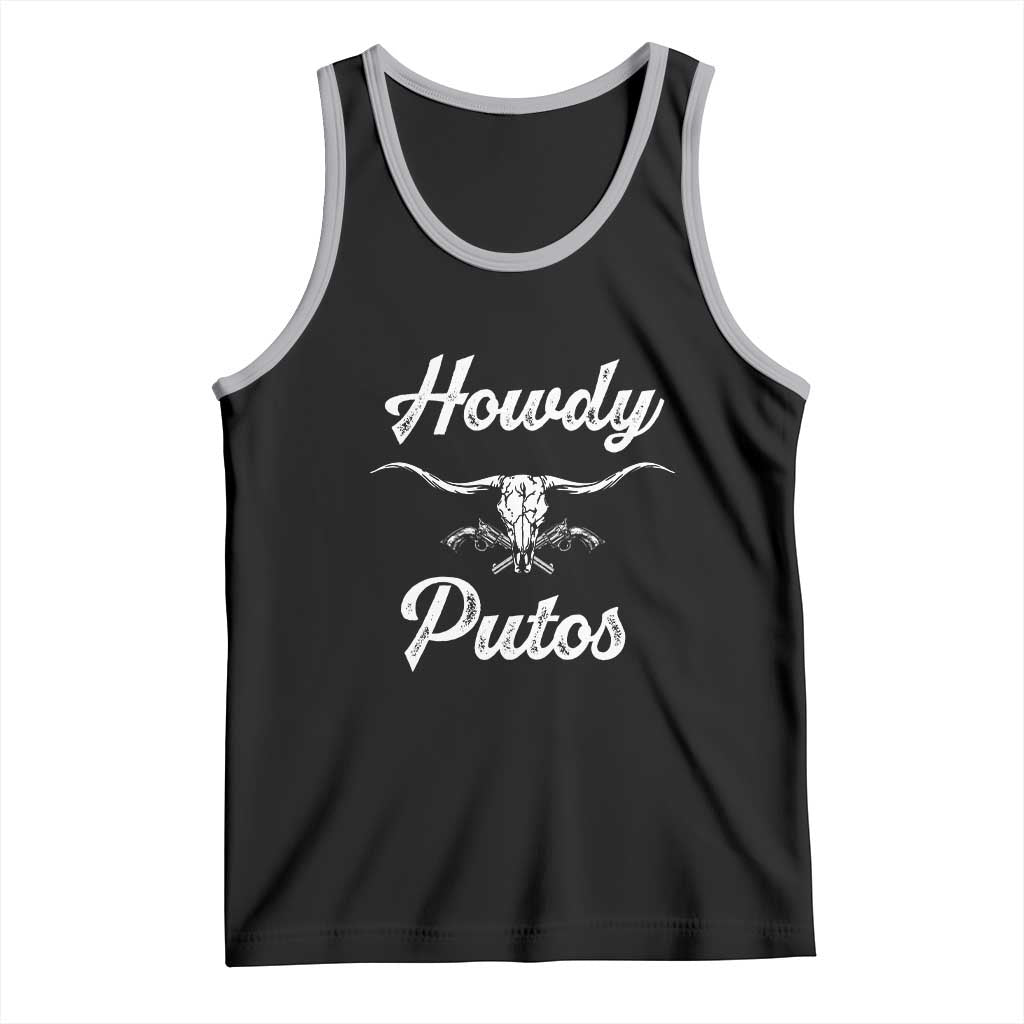 Howdy Putos Tank Top Western Cowboy Skull Outlaw Style