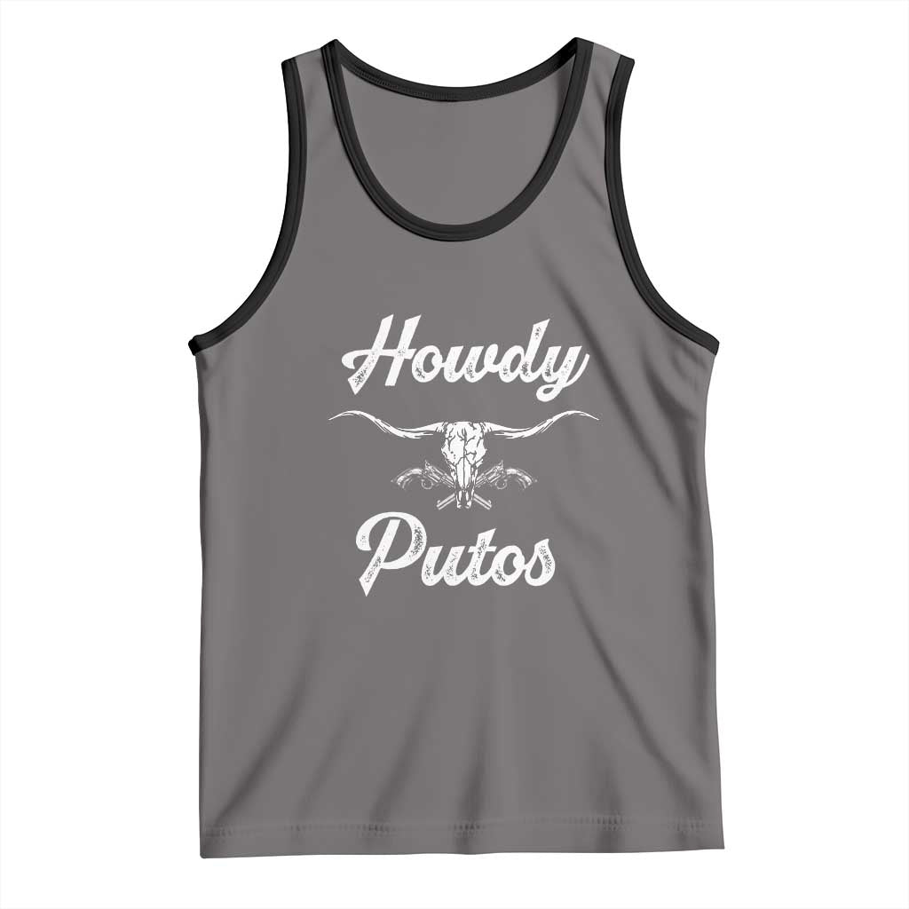 Howdy Putos Tank Top Western Cowboy Skull Outlaw Style