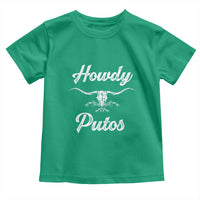 Howdy Putos Toddler T Shirt Western Cowboy Skull Outlaw Style