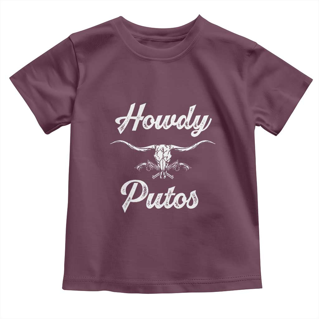 Howdy Putos Toddler T Shirt Western Cowboy Skull Outlaw Style