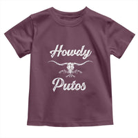 Howdy Putos Toddler T Shirt Western Cowboy Skull Outlaw Style