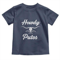 Howdy Putos Toddler T Shirt Western Cowboy Skull Outlaw Style