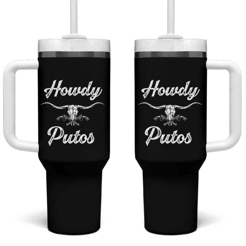 Howdy Putos Tumbler With Handle Western Cowboy Skull Outlaw Style