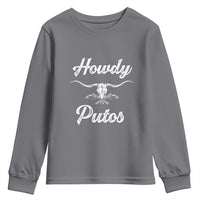 Howdy Putos Youth Sweatshirt Western Cowboy Skull Outlaw Style