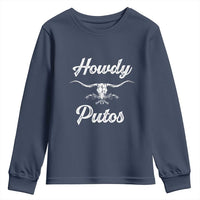 Howdy Putos Youth Sweatshirt Western Cowboy Skull Outlaw Style