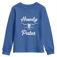 Howdy Putos Youth Sweatshirt Western Cowboy Skull Outlaw Style