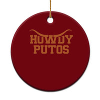 Howdy Putos Ceramic Ornament Funny Western Cowboy Spanish Slang - Wonder Print Shop