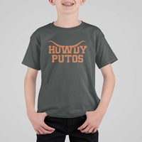 Howdy Putos T Shirt For Kid Funny Western Cowboy Spanish Slang - Wonder Print Shop
