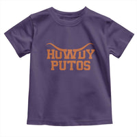 Howdy Putos Toddler T Shirt Funny Western Cowboy Spanish Slang - Wonder Print Shop