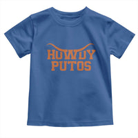 Howdy Putos Toddler T Shirt Funny Western Cowboy Spanish Slang - Wonder Print Shop