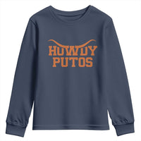 Howdy Putos Youth Sweatshirt Funny Western Cowboy Spanish Slang - Wonder Print Shop