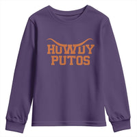 Howdy Putos Youth Sweatshirt Funny Western Cowboy Spanish Slang - Wonder Print Shop
