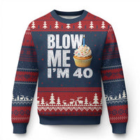 Funny 40th Birthday Ugly Christmas Sweater Blow Me Im 40 Year Old Bday Gag Gift Saying