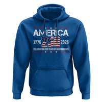 250th Anniversary Hoodie American 250 Years Birthday Patriotic 1776 2026