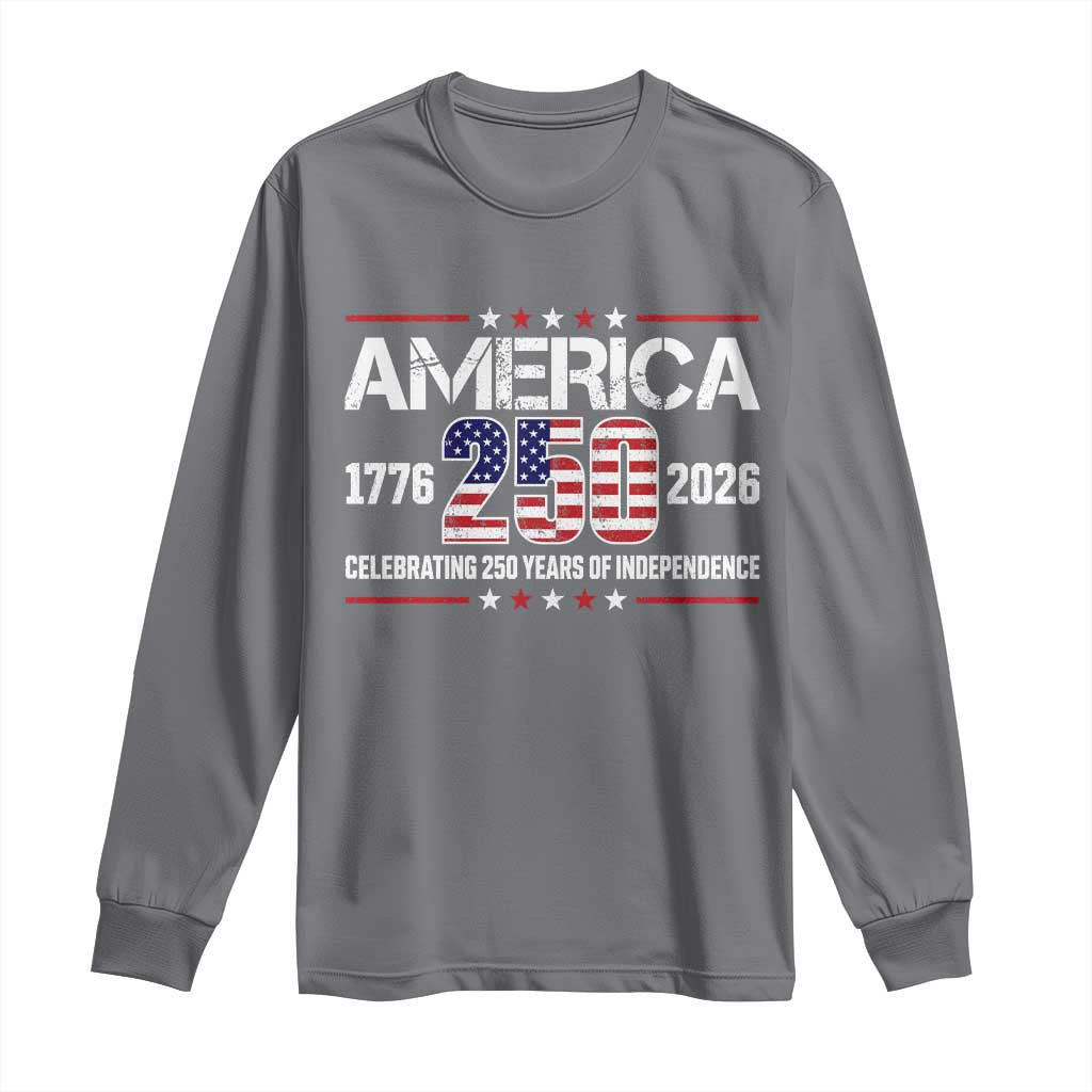 250th Anniversary Long Sleeve Shirt American 250 Years Birthday Patriotic 1776 2026