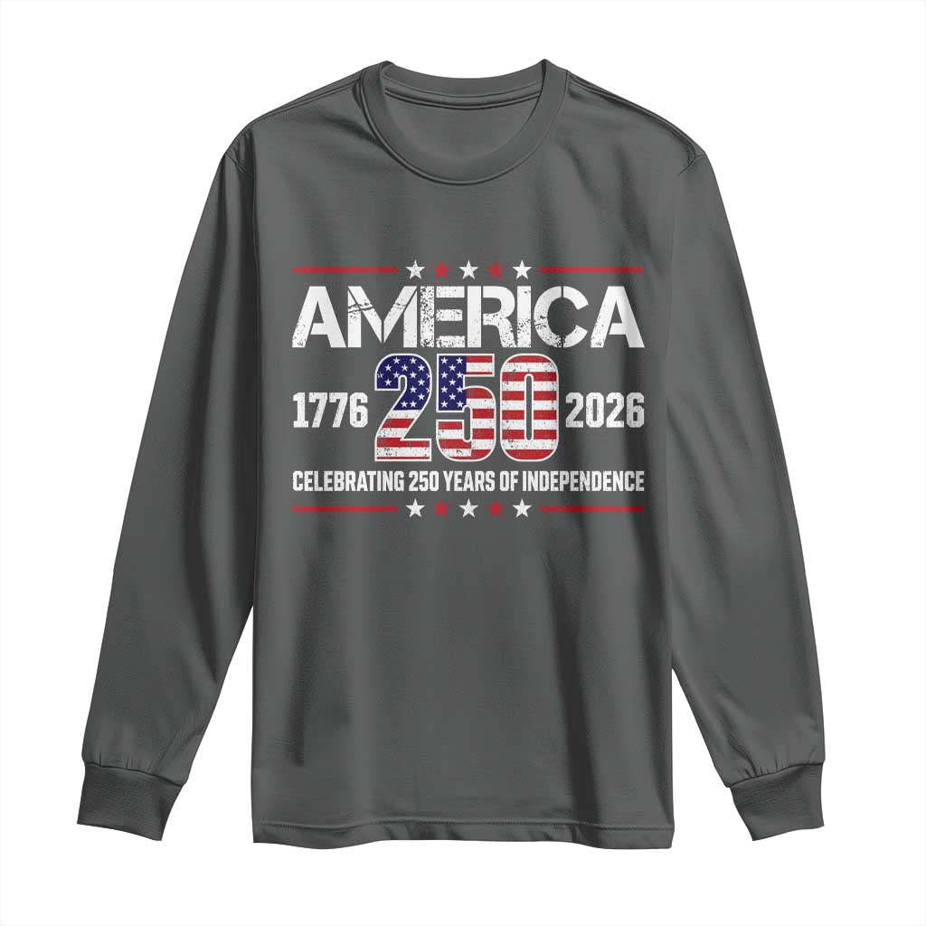 250th Anniversary Long Sleeve Shirt American 250 Years Birthday Patriotic 1776 2026