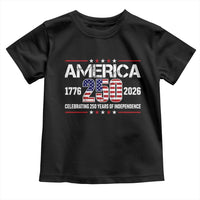 250th Anniversary Toddler T Shirt American 250 Years Birthday Patriotic 1776 2026