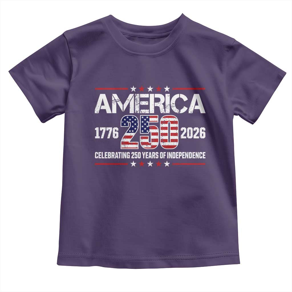 250th Anniversary Toddler T Shirt American 250 Years Birthday Patriotic 1776 2026