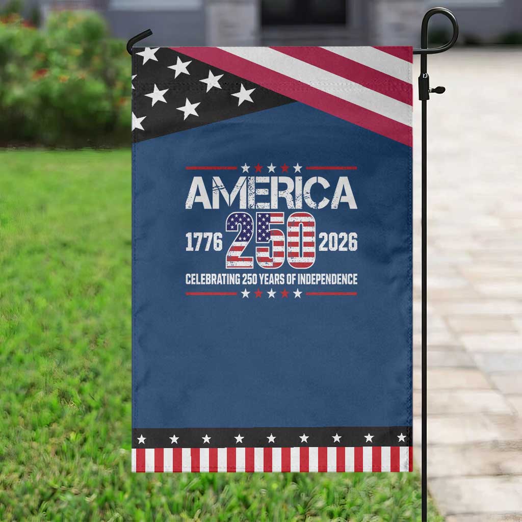 250th Anniversary Patriotic Garden Flag American 250 Years Birthday Patriotic 1776 2026