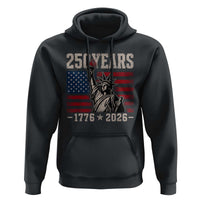 USA Independence 250th Anniversary Hoodie Patriotic Lady Liberty American Flag 250 Years 1776 2026