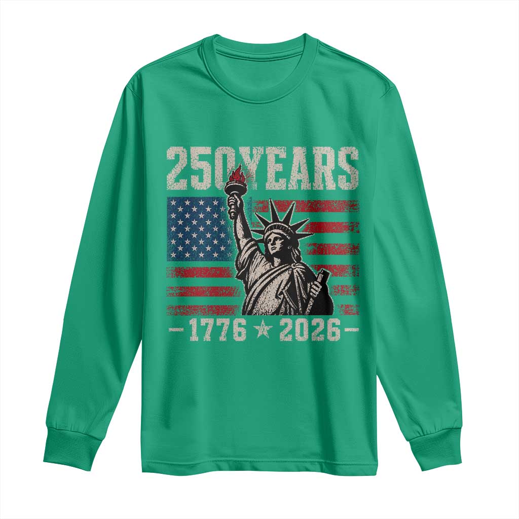 USA Independence 250th Anniversary Long Sleeve Shirt Patriotic Lady Liberty American Flag 250 Years 1776 2026