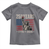 USA Independence 250th Anniversary Toddler T Shirt Patriotic Lady Liberty American Flag 250 Years 1776 2026
