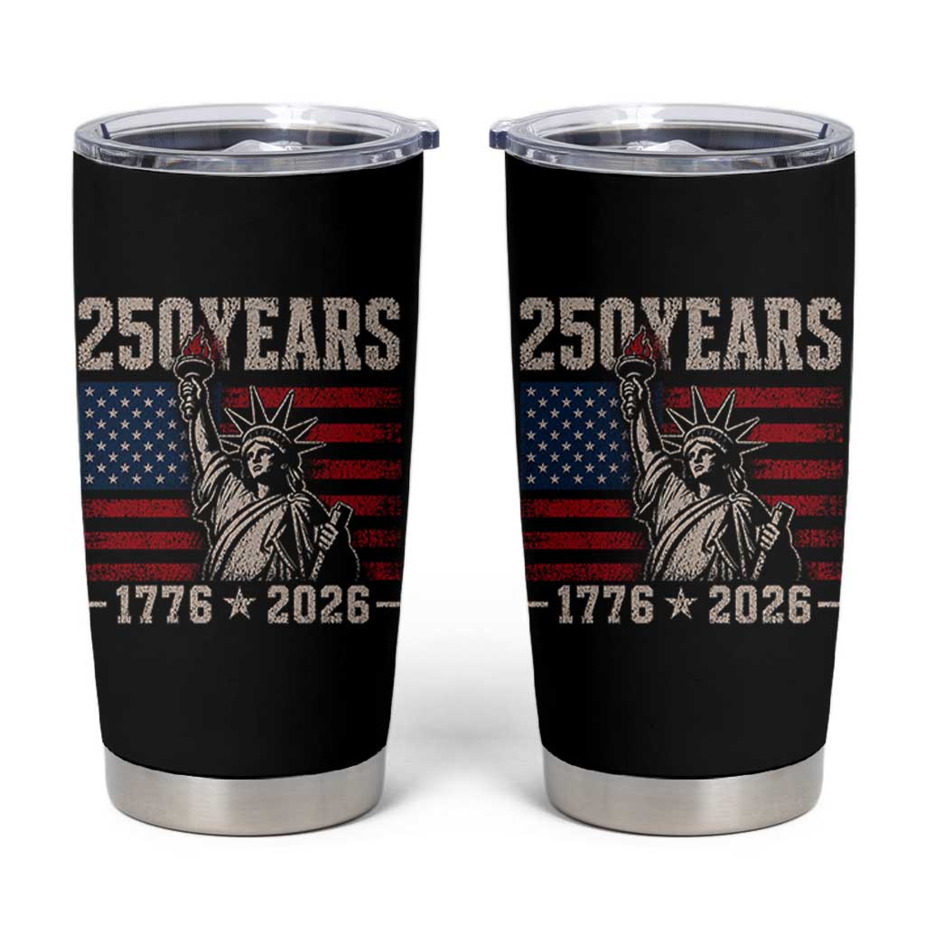 USA Independence 250th Anniversary Tumbler Cup Patriotic Lady Liberty American Flag 250 Years 1776 2026