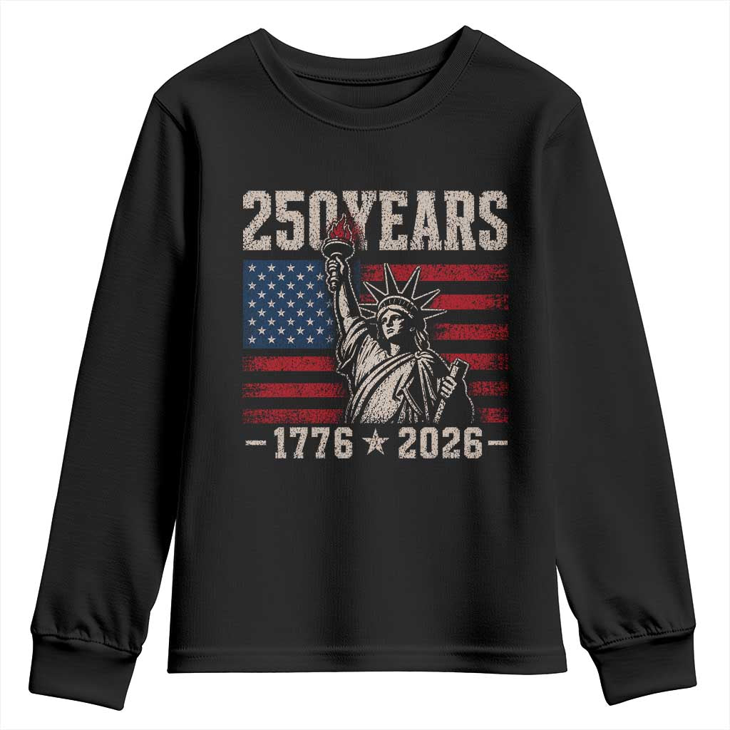 USA Independence 250th Anniversary Youth Sweatshirt Patriotic Lady Liberty American Flag 250 Years 1776 2026