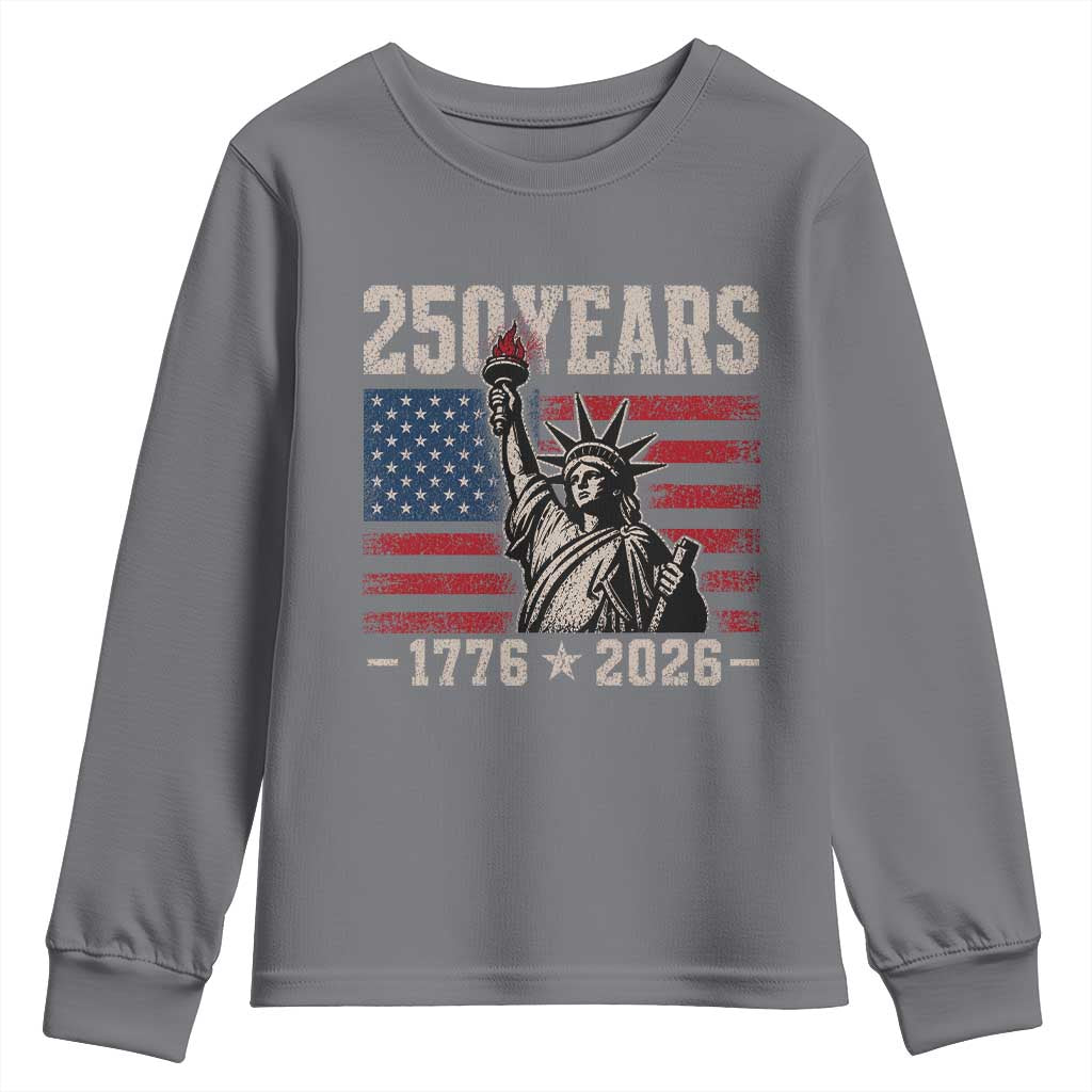 USA Independence 250th Anniversary Youth Sweatshirt Patriotic Lady Liberty American Flag 250 Years 1776 2026