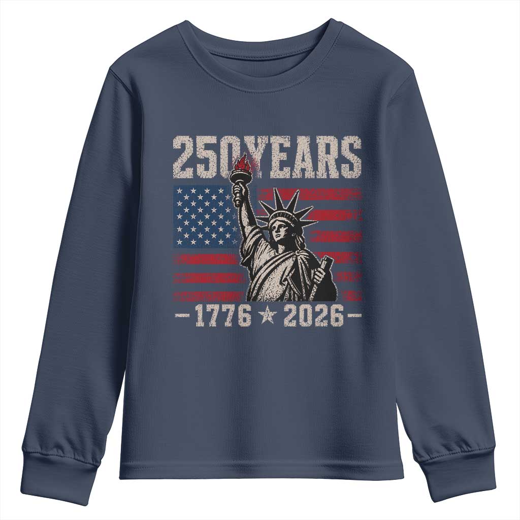 USA Independence 250th Anniversary Youth Sweatshirt Patriotic Lady Liberty American Flag 250 Years 1776 2026